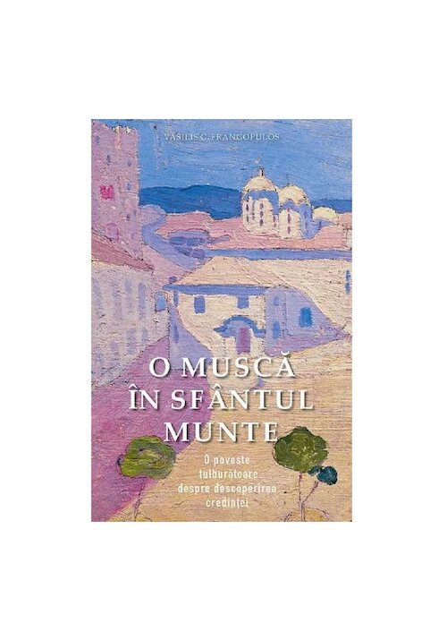 O musca in sfantul Munte