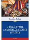 O noua istorie a serviciilor secrete sovietice