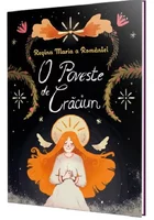 O poveste de Craciun - Regina Maria a Romaniei