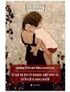 O sa te tin in brate cat vrei tu si inca o secunda