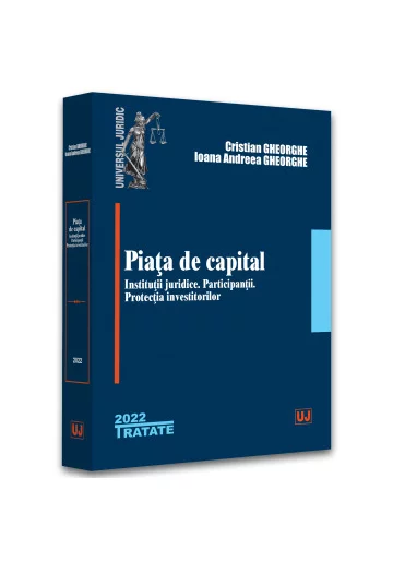 Piata de capital: institutii juridice, participantii, protectia investitorilor