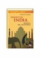 Pierdut in India - Jurnal de calatorie