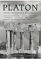 Platon - Opera integrala - Volumul I