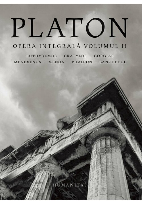 Platon – Opera integrala – Volumul II