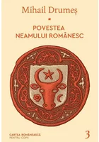 Povestea neamului romanesc Vol. 3