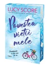 Povestea vietii mele - Lucy Score