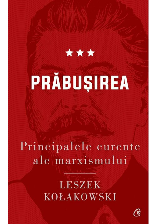 Principalele Curente Ale Marxismului, Vol. Iii. Prabusirea