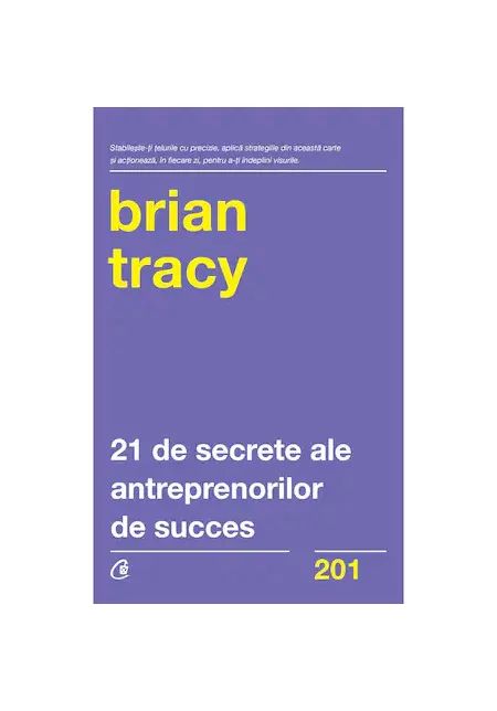 21 de secrete ale antreprenorilor de succes