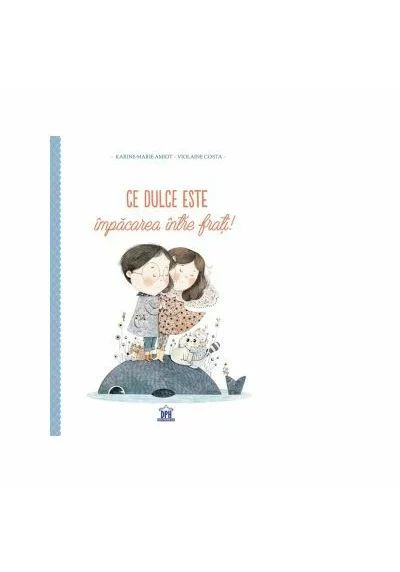 Ce dulce este impacarea intre frati!