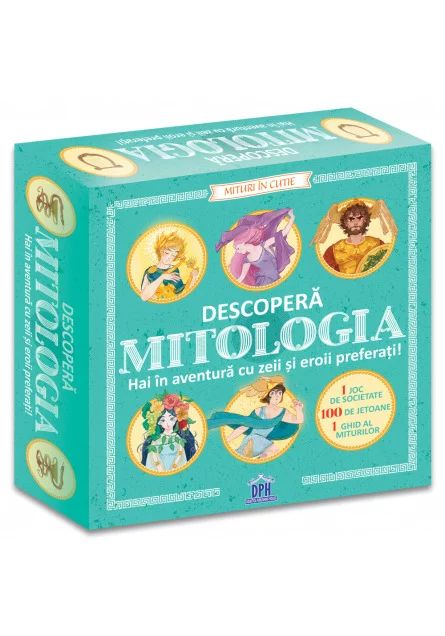 Descopera Mitologia: Hai in aventura cu zeii si eroii preferati!