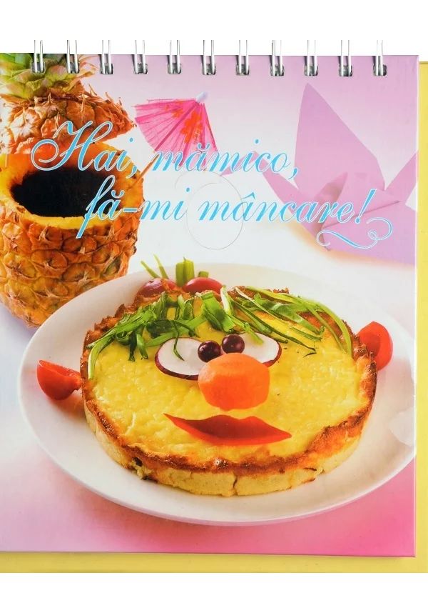 Hai, mamico, fa-mi mancare!