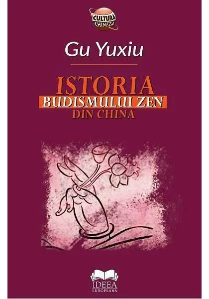Istoria Budismului Zen din China