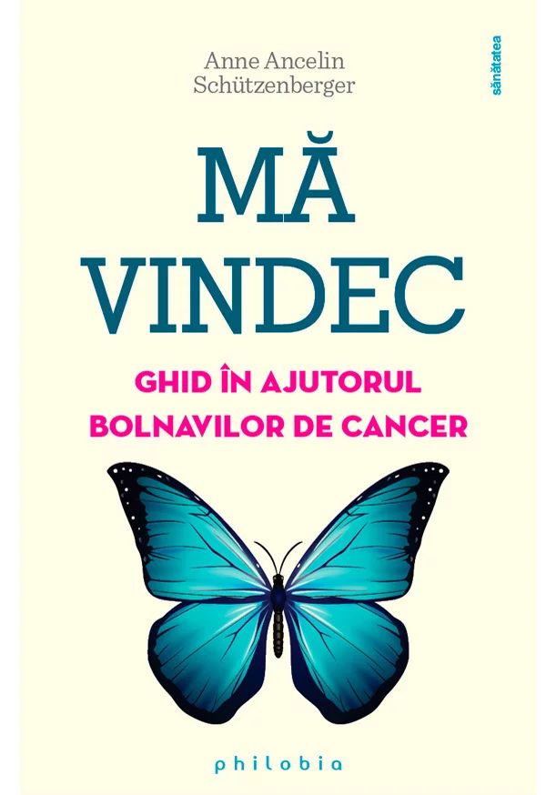 Ma vindec: un ghid in ajutorul bolnavilor de cancer