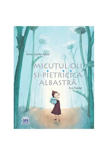Micutul Oli si Pietricica albastra