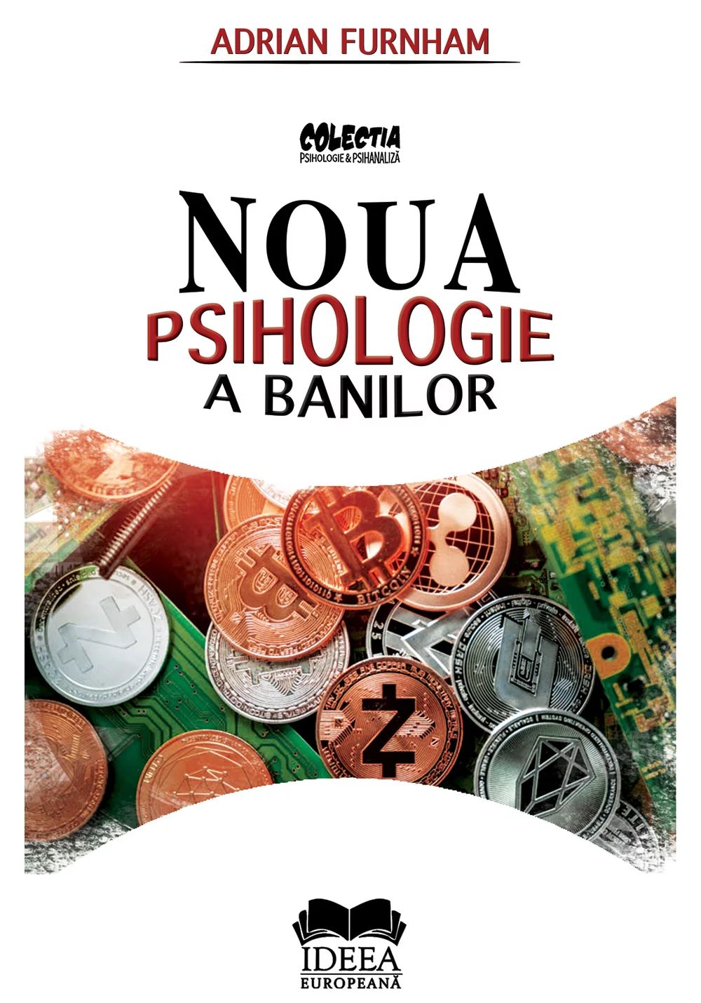 Noua Psihologie a Banilor