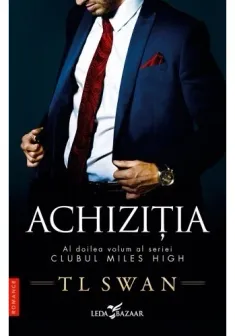 Achizitia. Seria Clubul Miles High, Vol.2