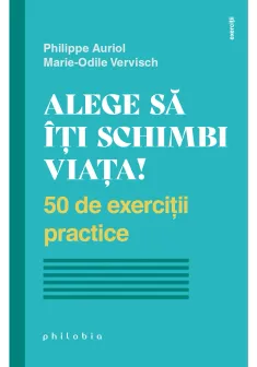 Alege sa iti schimbi viata
