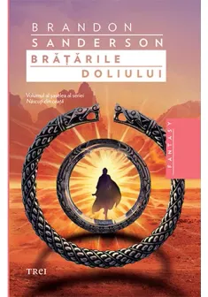 Bratarile doliului. Seria Nascuti din ceata, Vol.6