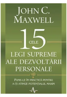 Cele 15 legi supreme ale dezvoltării personale