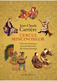 Cercul mincinosilor - Jean-Claude Carriere