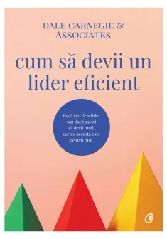 Cum sa devii un lider eficient