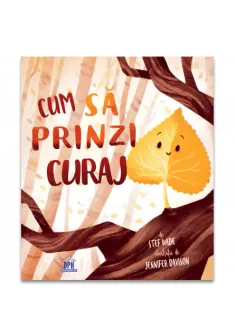 Cum sa prinzi curaj