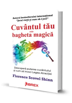 Cuvantul tau este bagheta magica