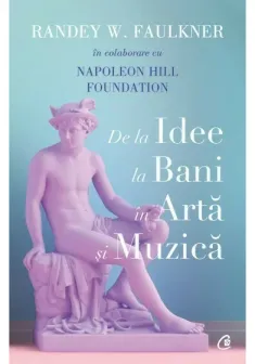 De la idee la bani in arta si muzica