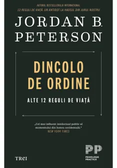 Dincolo de ordine. Alte 12 reguli de viata