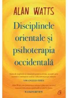 Disciplinele orientale si psihoterapia occidentala