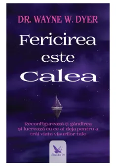 Fericirea este calea
