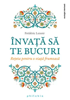 Invata sa te bucuri