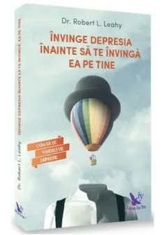 Invinge depresia inainte sa te invinga ea pe tine