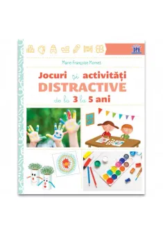 Jocuri si activitati distractive de la 3 la 5 ani