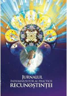 Jurnalul indumnezeitor al practicii recunostintei