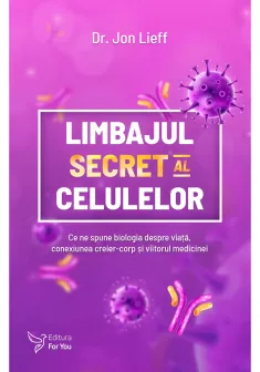 Limbajul secret al celulelor