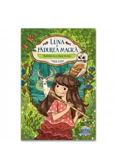 Luna si padurea magica - Vol. 1: Bufnita cu o cheie in cioc