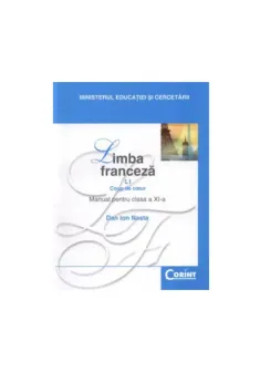 Manual pentru clasa a XI-a - Limba franceza L1