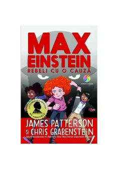Max Einstein. Rebeli cu o cauza