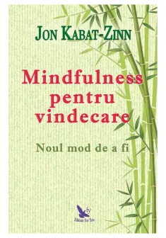 Mindfulness pentru vindecare