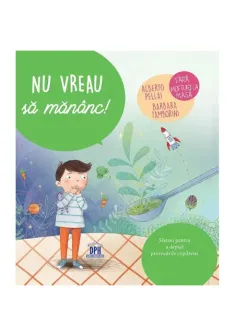 Nu vreau sa mananc!