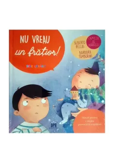 Nu vreau un fratior!