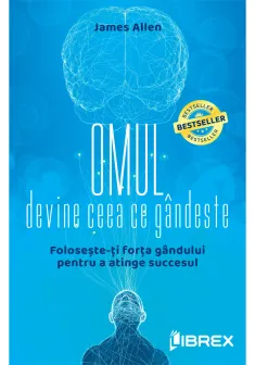 Omul devine ceea ce gandeste