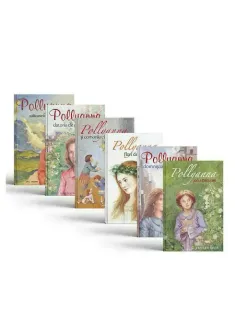 Pachet complet Pollyanna. Set 6 carti