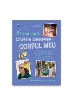 Prima mea carte despre corpul uman