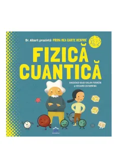 Prima mea carte despre fizica cuantica