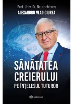 Sanatatea creierului pe intelesul tuturor