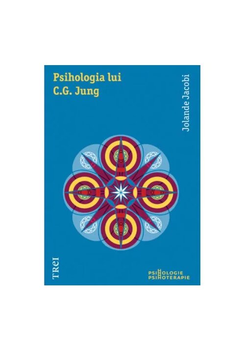 Psihologia lui C.G.Jung - Jolande Jacobi