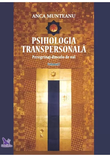 Psihologia transpersonala, Vol.1