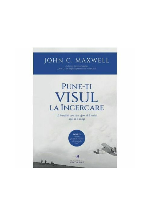 Pune-ti visul la incercare